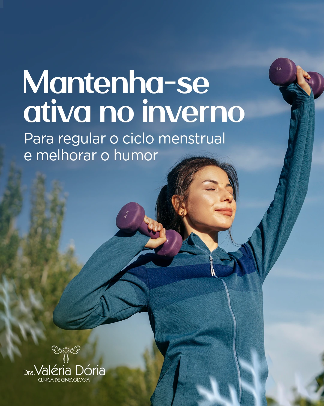 Mantenha se ativa no inverno